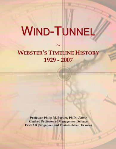 Wind-Tunnel: Webster's Timeline History, 1929 - 2007