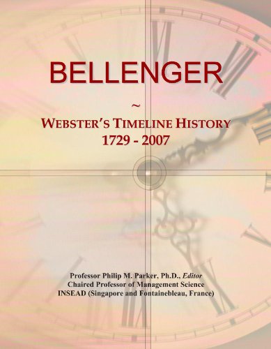 BELLENGER: Webster's Timeline History, 1729 - 2007