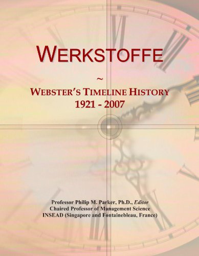 Book Cover Werkstoffe: Webster's Timeline History, 1921 - 2007