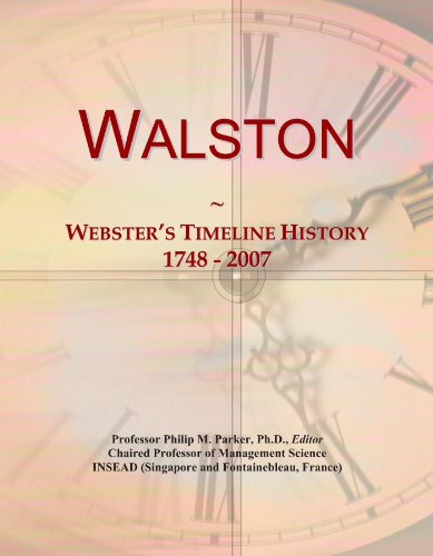 Walston: Webster's Timeline History, 1748 - 2007