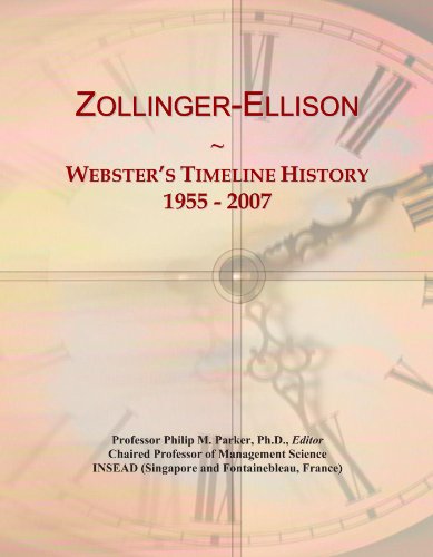 Zollinger-Ellison: Webster's Timeline History, 1955 - 2007