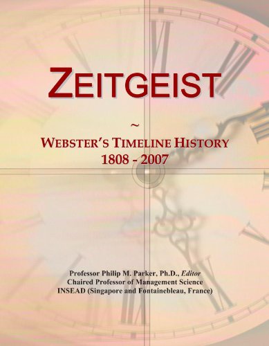 Zeitgeist: Webster's Timeline History, 1808 - 2007