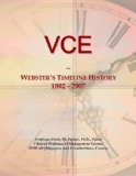 VCE: Webster's Timeline History, 1802 - 2007
