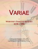 Variae: Webster's Timeline History, 44 BC - 2006