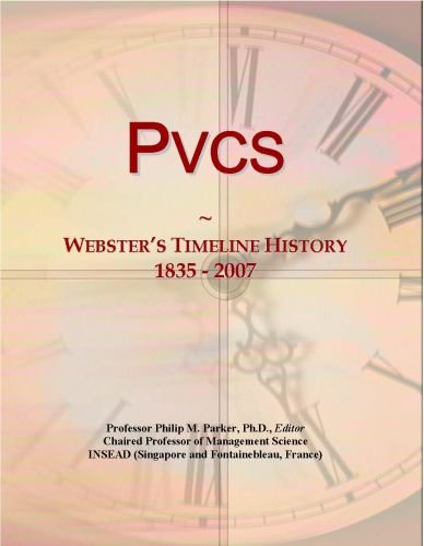 Pvcs: Webster's Timeline History, 1835 - 2007