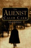 By Caleb Carr The Alienist (1st)