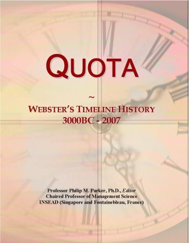 Quota: Webster's Timeline History, 3000BC - 2007