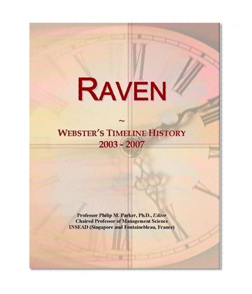Raven: Webster's Timeline History, 2003 - 2007