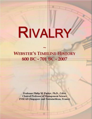 Rivalry: Webster's Timeline History, 800 BC - 701 BC - 2007