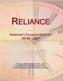 Reliance: Webster's Timeline History, 393 BC - 2007