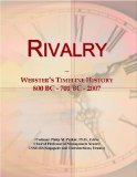 Rivalry: Webster's Timeline History, 800 BC - 701 BC - 2007