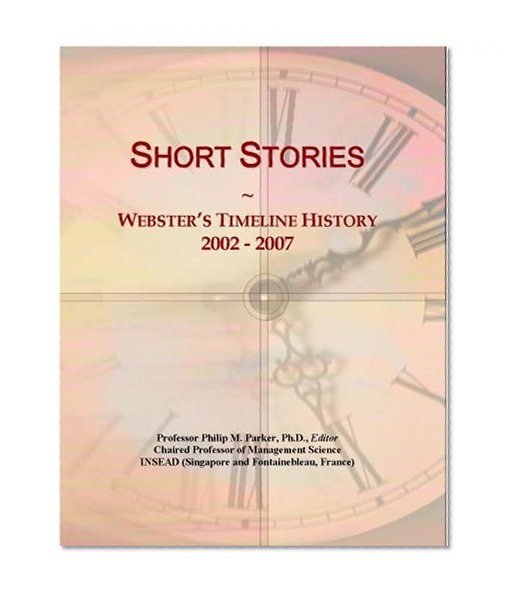 Short Stories: Webster's Timeline History, 2002 - 2007