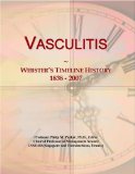 Vasculitis: Webster's Timeline History, 1838 - 2007
