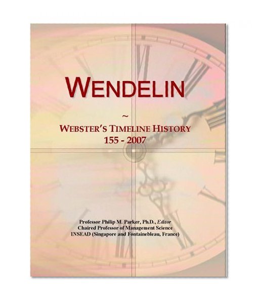 Wendelin: Webster's Timeline History, 155 - 2007