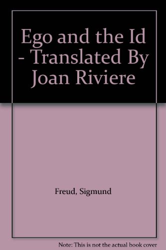 Ego and the Id - Translated By Joan Riviere