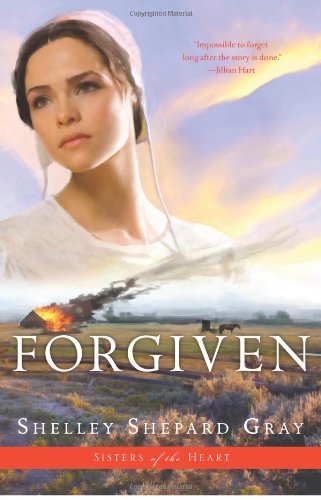Forgiven (Sisters of the Heart, Book 3)