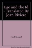 Ego and the Id - Translated By Joan Riviere