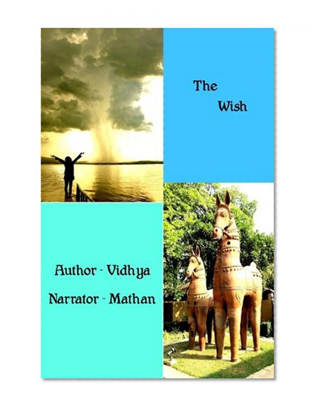 The Wish - A Short Story