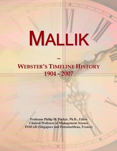 Mallik: Webster's Timeline History, 1904 - 2007