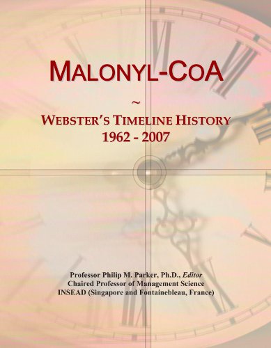Malonyl-CoA: Webster's Timeline History, 1962 - 2007
