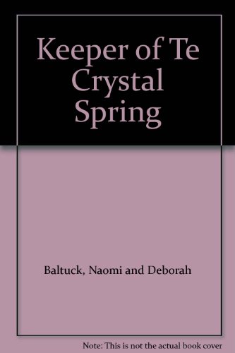 Keeper of Te Crystal Spring