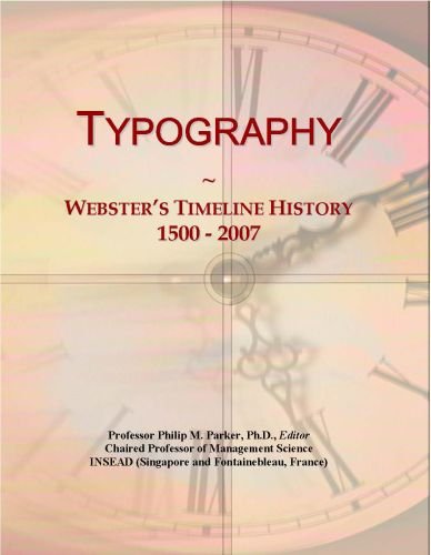 Typography: Webster's Timeline History, 1500 - 2007