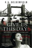 Give Us This Day (Swann Family Saga Book 3)