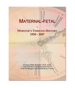 Maternal-fetal: Webster's Timeline History, 1950 - 2007