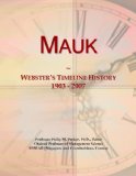 Mauk: Webster's Timeline History, 1903 - 2007