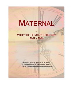 Maternal: Webster's Timeline History, 2001 - 2004