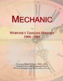 Mechanic: Webster's Timeline History, 1968 - 1984