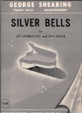 Silver Bells ~ Piano Solo and Arrangement by George Shearing (Sheet Music)