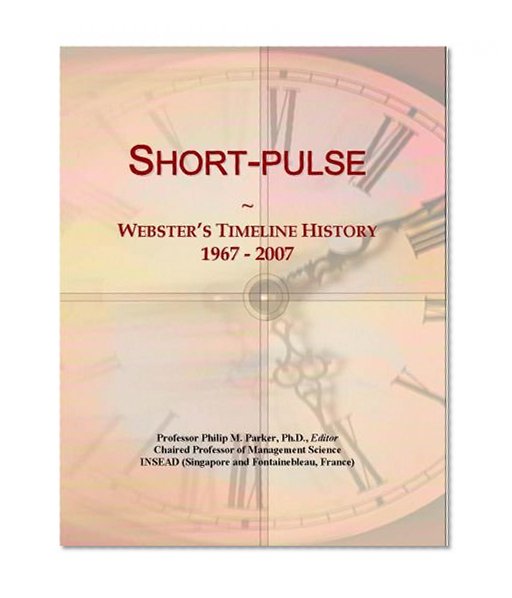 Short-pulse: Webster's Timeline History, 1967 - 2007