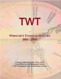 TWT: Webster's Timeline History, 1881 - 2006