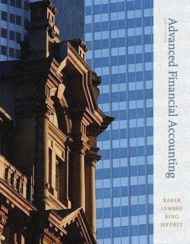 Advanced Financial Accounting By Baker, Lembke, King, & Jeffrey (8th/Eighth Edition)