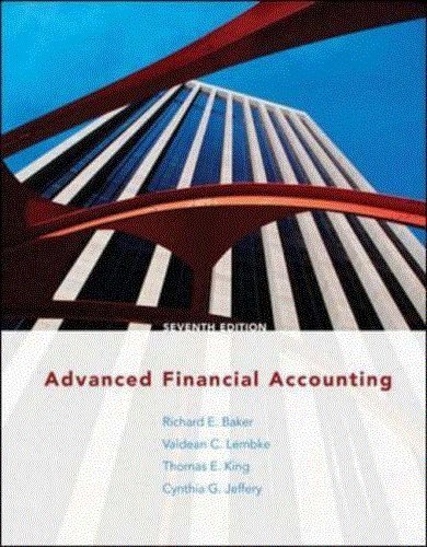 Advanced Financial Accounting By Baker, Lembke, King, & Jeffrey - 7th / Seventh Edition