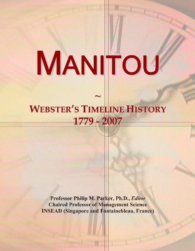 Manitou: Webster's Timeline History, 1779 - 2007