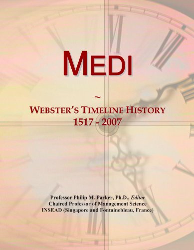 Medi: Webster's Timeline History, 1517 - 2007