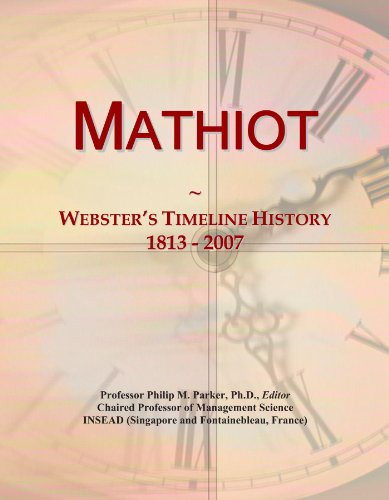 Mathiot: Webster's Timeline History, 1813 - 2007
