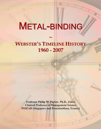 Metal-binding: Webster's Timeline History, 1960 - 2007