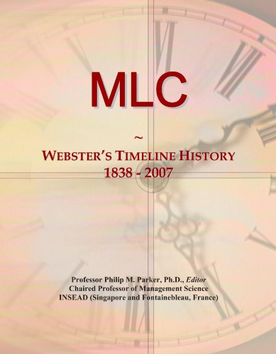 MLC: Webster's Timeline History, 1838 - 2007