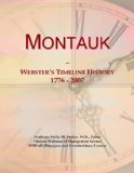 Montauk: Webster's Timeline History, 1776 - 2007