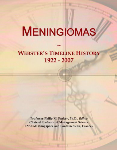 Meningiomas: Webster's Timeline History, 1922 - 2007