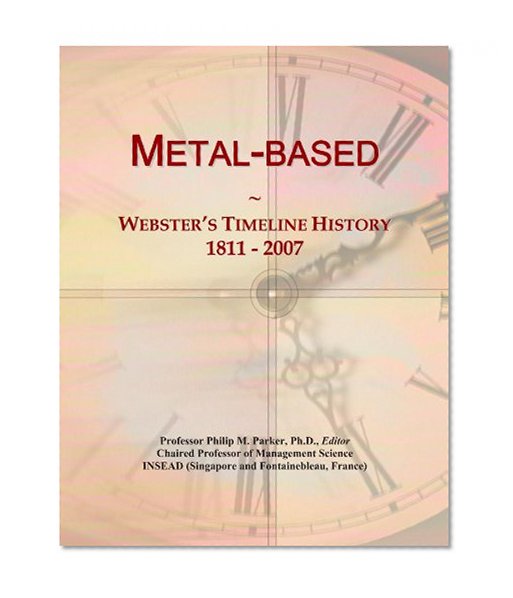 Metal-based: Webster's Timeline History, 1811 - 2007