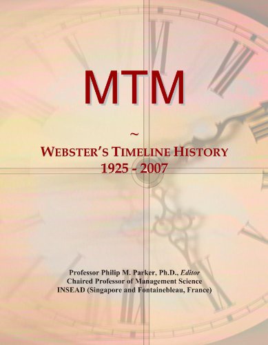 MTM: Webster's Timeline History, 1925 - 2007