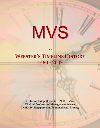 MVS: Webster's Timeline History, 1480 - 2007