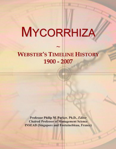 Mycorrhiza: Webster's Timeline History, 1900 - 2007