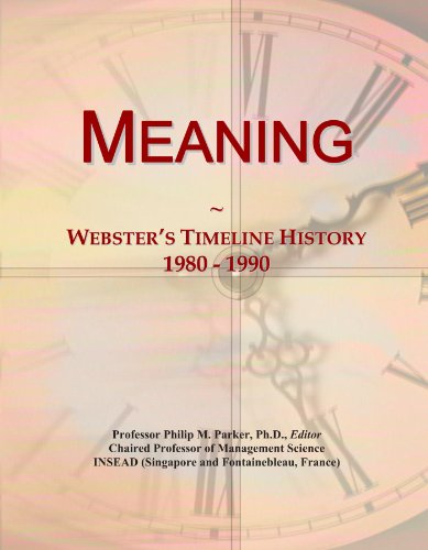 Meaning: Webster's Timeline History, 1980 - 1990