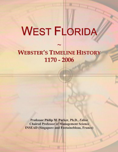 West Florida: Webster's Timeline History, 1170 - 2006