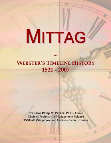 Mittag: Webster's Timeline History, 1521 - 2007